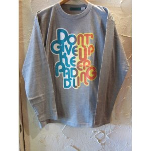 画像: ☆SALE 50%OFF☆ MONOLIS/DONT GIVE L/S TEE  GRAY