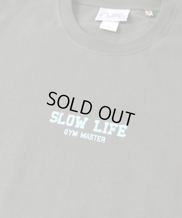 画像3: GYMMASTER/SLOW LIFE T  WHITE