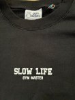 画像4: GYMMASTER/SLOW LIFE SWEAT  BLACK