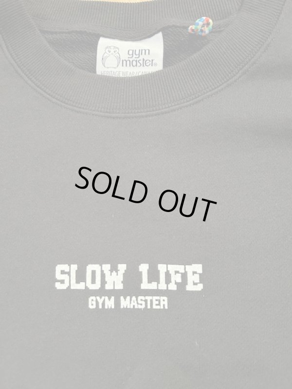 画像4: GYMMASTER/SLOW LIFE SWEAT  BLACK